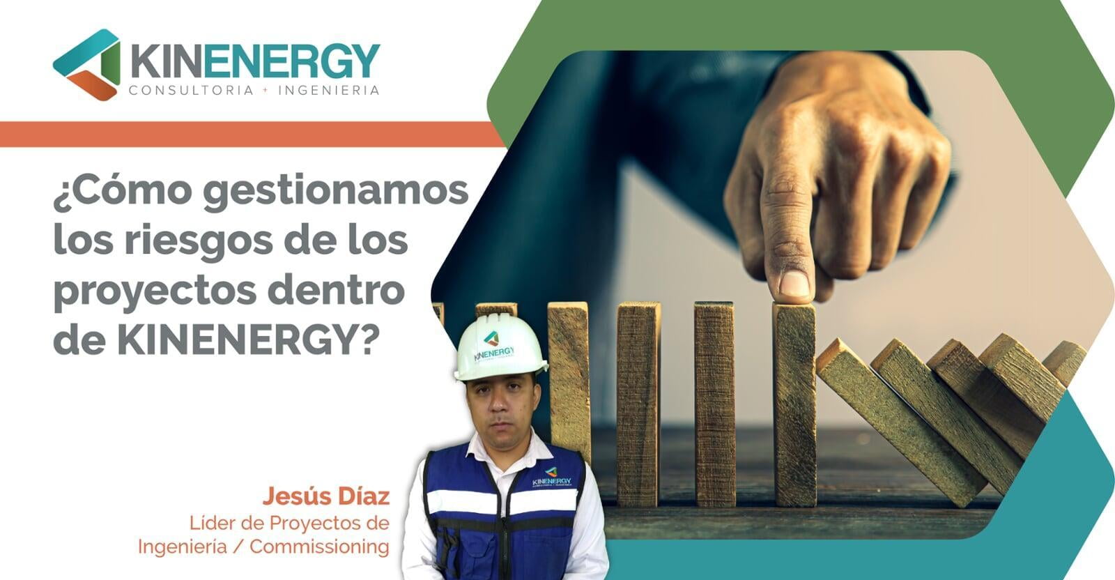 ¿Cómo gestionamos los riesgos de los proyectos dentro de KINENERGY?